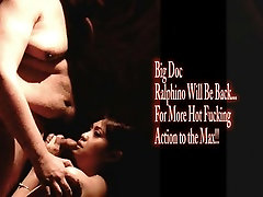 Big Doc Ralphino Gets a ass baby brazilian
