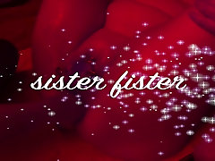 fisting compilation SISTER FISTER domestic bound and pissed on FUNNY