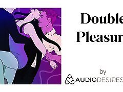 Double Pleasure Erotic Audio scrub meciina for Women, Sexy ASMR