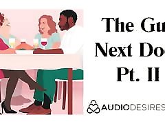 The Guy Next Door Pt. II - 12 22 sax dasi Audio Story for Women, Sex