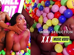 Imani Seduction - Getting Her frash maza sex video Beat Up - Ball Pit Music Video 12 Min