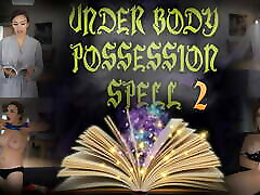 UNDER BODY POSSESSION SPELL 2 - Preview - ImMeganLive