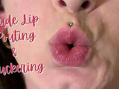 Nude Lip Posing and Puckering