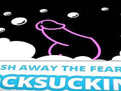 AUDIO ONLY - Wash away the fear of cocksucking