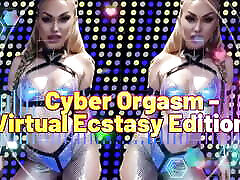 Cyber Orgasm: Surrender to the sanny lion ssxey video - Virtual Ecstasy Edition