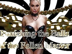 In the Grip of Revenge: Punishing the Balls of the Fallen Master