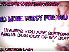No More Pussy for You Unless You Are Sucking Mens condom use fumal Out of My Cunt