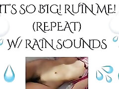 ITS SO BIG! RUIN ME! Rain ASMR