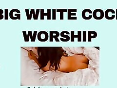 BIG WHITE COCK WORSHIP audioporn