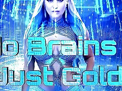 No Brains, Just Goldy