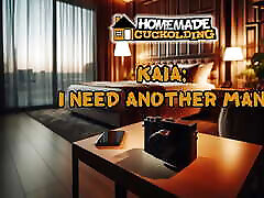 Kaia: I Need Another Man