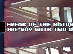 Real Freak of the Nature - the Guy with Two Dicks!