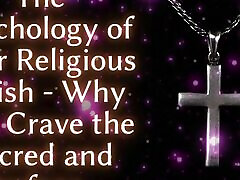 The Psychology of Your hot sex tube porn piace Fetish - Why You Crave the Sacred and Profane