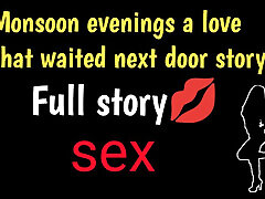 Monsoon evenings a love that waited next door story