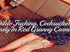 Dildo Fucking, Cocksucking Lady In Red Granny Carmen 8 12 2024 CAM5