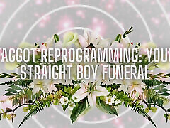 Fag Reprogramming - Your Straight Boy Funeral