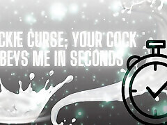 Quickie Curse - Your Cock Obeys Me in Seconds