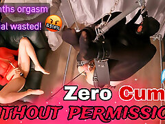 formazione zero cums senza permesso! femdom ruined orgasmo anale fisting in suspension bondage ballbusting sborrata reale fatto in casa