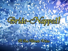 Bride Napped Part Four - Savannah Sixx