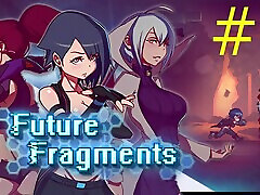 Future Fragments gameplay - porn kostya - part 1