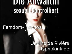 Sexually controlled by a lawyer - Erotic Hypnosis